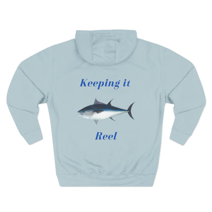 Keeping it Reel Tuna Fishing Fleece Hoodie