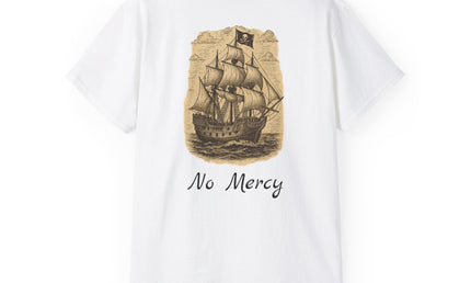 Pirate Ship No Mercy Unisex Graphic Tee