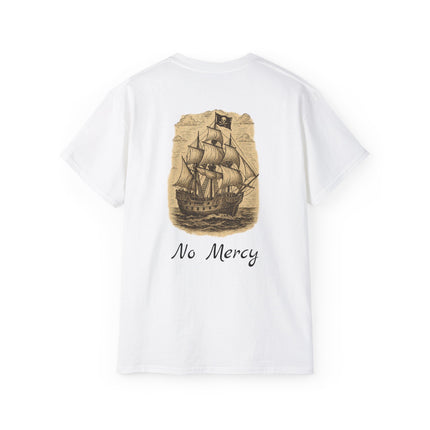Pirate Ship No Mercy Unisex Graphic Tee