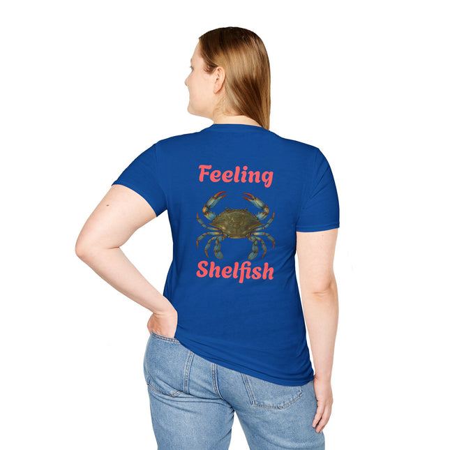 Feeling Shelfish Unisex Softstyle T-Shirt, Crabby Graphic Feeling Shelfish