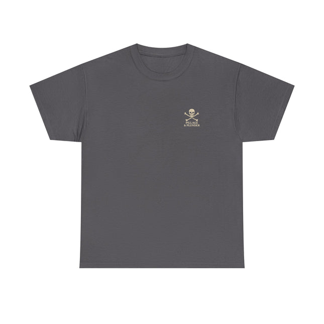 Pirate Themed Unisex Tee: Pillage & Plunder