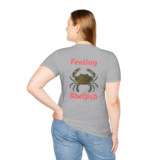 Feeling Shelfish Unisex Softstyle T-Shirt, Crabby Graphic Feeling Shelfish