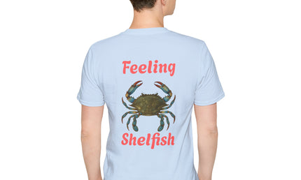 Feeling Shelfish Unisex Softstyle T-Shirt, Crabby Graphic Feeling Shelfish