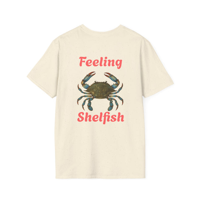 Feeling Shelfish Unisex Softstyle T-Shirt, Crabby Graphic Feeling Shelfish