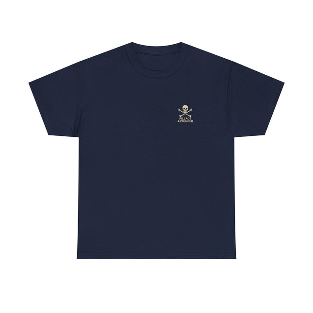 Pirate Themed Unisex Tee: Pillage & Plunder