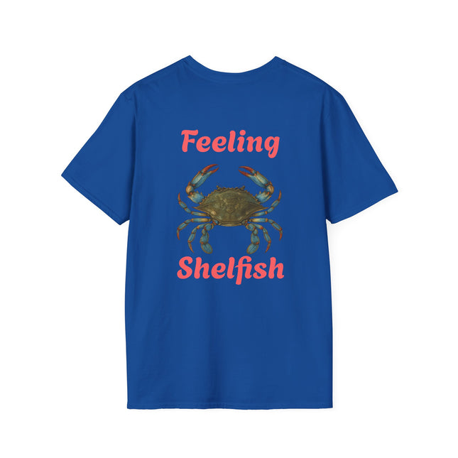 Feeling Shelfish Unisex Softstyle T-Shirt, Crabby Graphic Feeling Shelfish