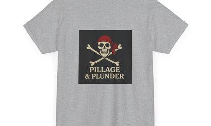 Pirate Themed Unisex Tee: Pillage & Plunder