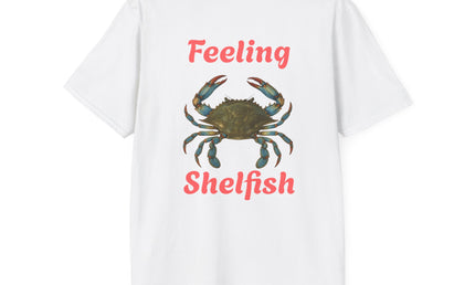 Feeling Shelfish Unisex Softstyle T-Shirt, Crabby Graphic Feeling Shelfish
