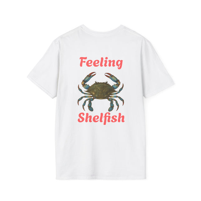 Feeling Shelfish Unisex Softstyle T-Shirt, Crabby Graphic Feeling Shelfish