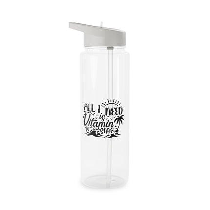 Tritan Water Bottle with 'All I Need is Vitamin Sea' Design,