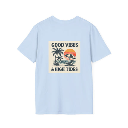 Good Vibes & High Tides T-Shirt | Unisex Soft style Tee