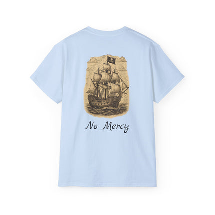 Pirate Ship No Mercy Unisex Graphic Tee