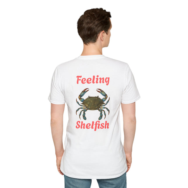 Feeling Shelfish Unisex Softstyle T-Shirt, Crabby Graphic Feeling Shelfish