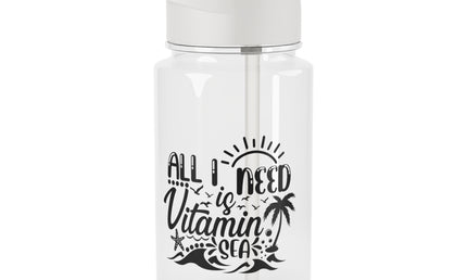 Tritan Water Bottle with 'All I Need is Vitamin Sea' Design,