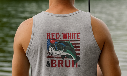 Patriotic Red, White, & Bruh Fishing Tank Top